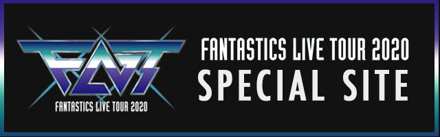 FANTASTICS LIVE TOUR 2020 "FNT"