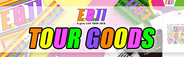 E Girls Live Tour 18 E G 11 Tour Goods Ldh Girls Mobile